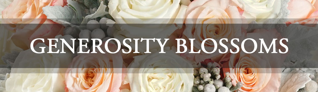 Generosity Blossoms